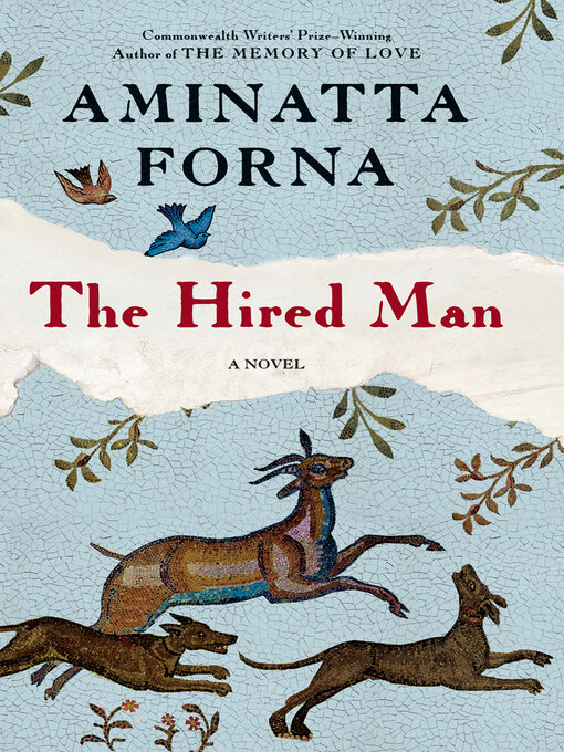 Title details for The Hired Man by Aminatta Forna - Available